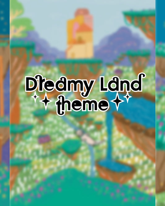 DreamyLand Theme